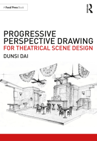 Cover image: Progressive Perspective Drawing for Theatrical Scene Design 1st edition 9780367860783