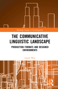Cover image: The Communicative Linguistic Landscape 1st edition 9780367701031