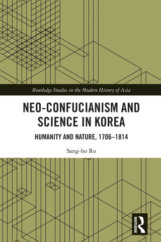 Cover image: Neo-Confucianism and Science in Korea 1st edition 9780367701871