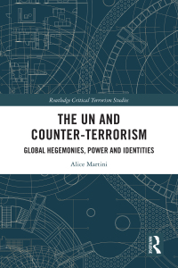 表紙画像: The UN and Counter-Terrorism 1st edition 9780367564216