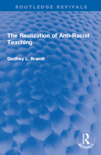 Cover image: The Realization of Anti-Racist Teaching 1st edition 9780367701130