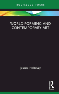 Cover image: World-Forming and Contemporary Art 1st edition 9780367628390