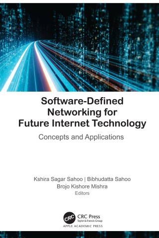 Cover image: Software-Defined Networking for Future Internet Technology 1st edition 9781774639702