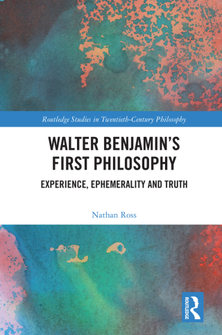 Titelbild: Walter Benjamin’s First Philosophy 1st edition 9780367616991