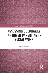 Imagen de portada: Assessing Culturally Informed Parenting in Social Work 1st edition 9780367543853