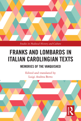 Omslagafbeelding: Franks and Lombards in Italian Carolingian Texts 1st edition 9780367560621