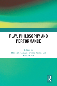 Imagen de portada: Play, Philosophy and Performance 1st edition 9780367340667