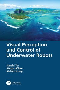Imagen de portada: Visual Perception and Control of Underwater Robots 1st edition 9780367700300
