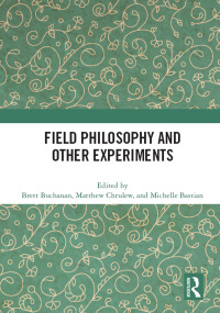 Titelbild: Field Philosophy and Other Experiments 1st edition 9780367655693