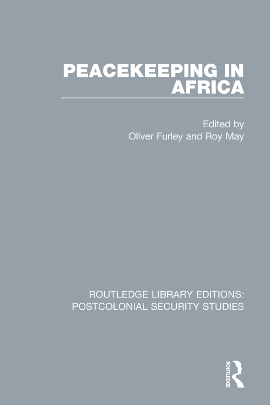 Peacekeeping in Africa 1st Edition