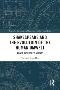 Imagen de portada: Shakespeare and the Evolution of the Human Umwelt 1st edition 9780367707903