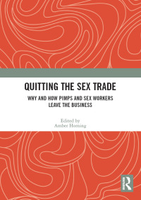 Cover image: Quitting the Sex Trade 1st edition 9780367695279