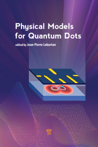 Titelbild: Physical Models for Quantum Dots 1st edition 9789814877572