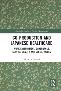 Cover image: Co-production and Japanese Healthcare 1st edition 9780367567408