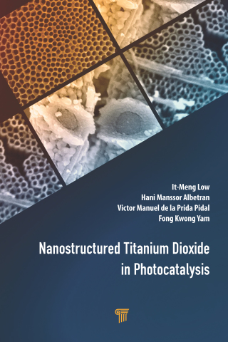 Cover image: Nanostructured Titanium Dioxide in Photocatalysis 1st edition 9789814877077