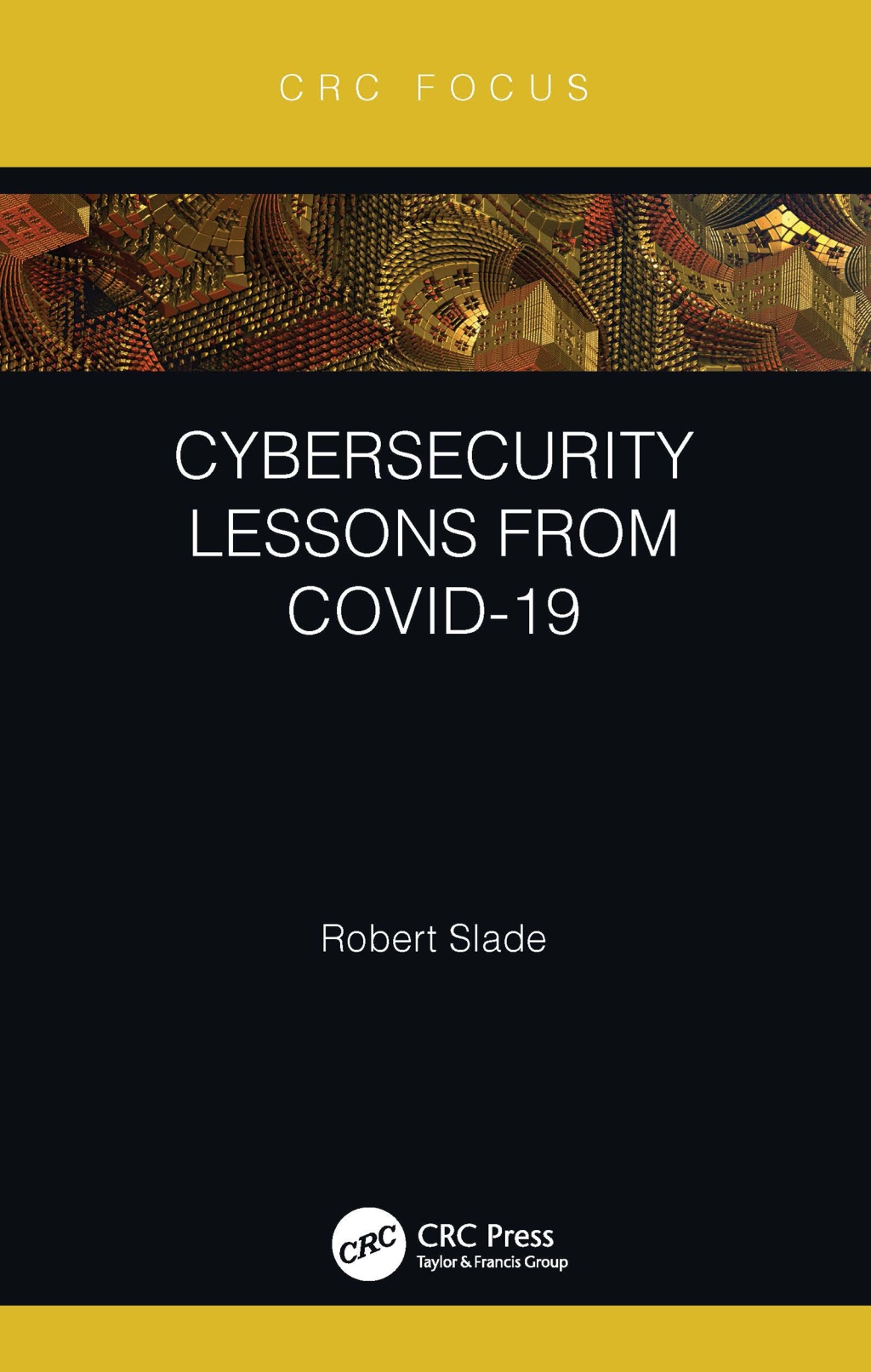 Cybersecurity Lessons from CoVID-19 1st Edition