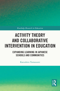 Cover image: Activity Theory and Collaborative Intervention in Education 1st edition 9780367423254