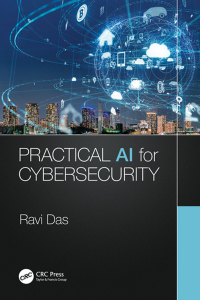 Cover image: Practical AI for Cybersecurity 1st edition 9780367437152