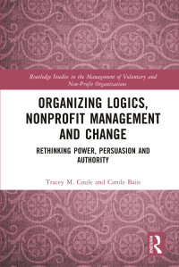 Cover image: Organizing Logics, Nonprofit Management and Change 1st edition 9780367711047