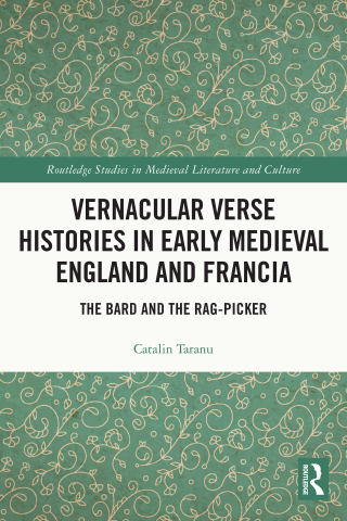 Imagen de portada: Vernacular Verse Histories in Early Medieval England and Francia 1st edition 9780367711085