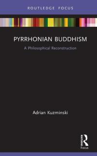 Cover image: Pyrrhonian Buddhism 1st edition 9780367631321