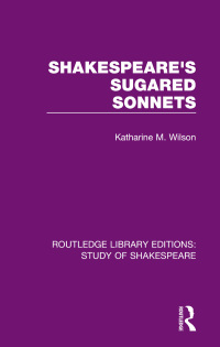 Imagen de portada: Shakespeare’s Sugared Sonnets 1st edition 9780367685096