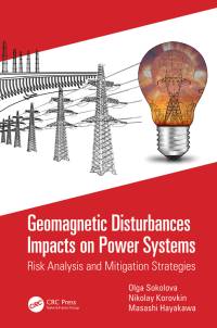 Imagen de portada: Geomagnetic Disturbances Impacts on Power Systems 1st edition 9780367680862