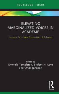 Cover image: Elevating Marginalized Voices in Academe 1st edition 9780367490713