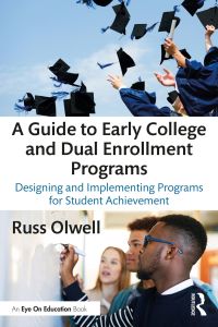 صورة الغلاف: A Guide to Early College and Dual Enrollment Programs 1st edition 9780367528515