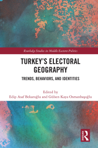 Cover image: Turkey's Electoral Geography 1st edition 9780367632793