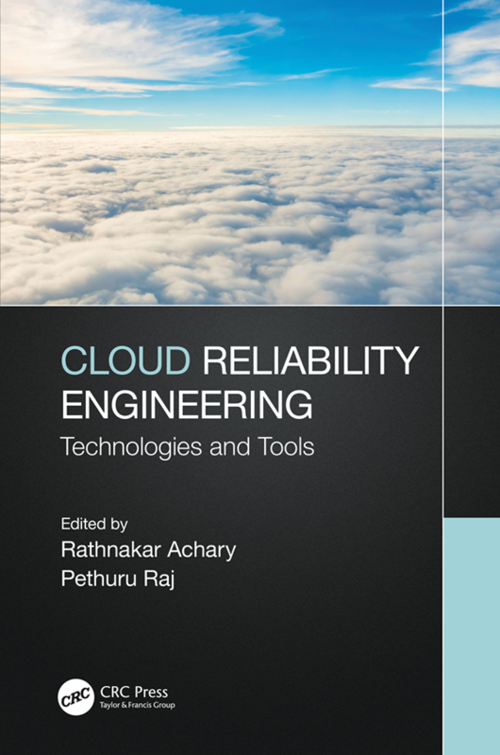 Cloud Reliability Engineering Technologies and Tools 1st Edition