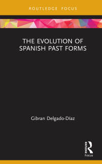 Titelbild: The Evolution of Spanish Past Forms 1st edition 9780367715540