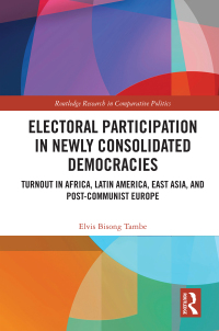 Imagen de portada: Electoral Participation in Newly Consolidated Democracies 1st edition 9780367468446