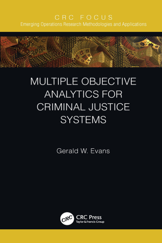 Cover image: Multiple Objective Analytics for Criminal Justice Systems 1st edition 9780367517359