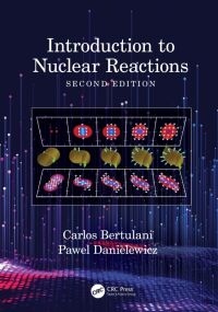 Imagen de portada: Introduction to Nuclear Reactions 2nd edition 9780367349936