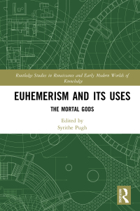 Cover image: Euhemerism and Its Uses 1st edition 9780367556990