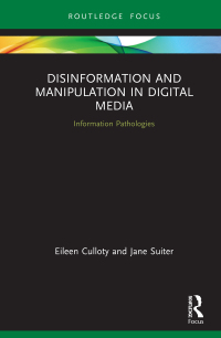 Imagen de portada: Disinformation and Manipulation in Digital Media 1st edition 9780367515256