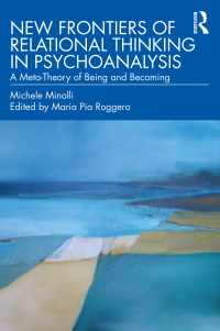 Imagen de portada: New Frontiers of Relational Thinking in Psychoanalysis 1st edition 9780367705558