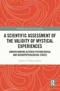 表紙画像: A Scientific Assessment of the Validity of Mystical Experiences 1st edition 9780367686659