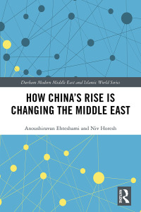 Imagen de portada: How China's Rise is Changing the Middle East 1st edition 9780367255664