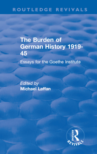 Cover image: The Burden of German History 1919-45 1st edition 9780367336714