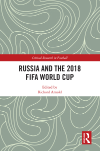صورة الغلاف: Russia and the 2018 FIFA World Cup 1st edition 9780367372057