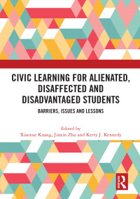 صورة الغلاف: Civic Learning for Alienated, Disaffected and Disadvantaged Students 1st edition 9780367695910