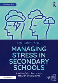 Cover image: Managing Stress in Secondary Schools 2nd edition 9780367556549