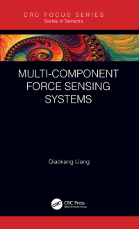 Imagen de portada: Multi-Component Force Sensing Systems 1st edition 9780367502409