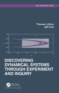 Cover image: Discovering Dynamical Systems Through Experiment and Inquiry 1st edition 9780367903947