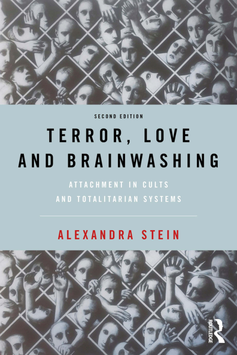 Terror, Love and Brainwashing: Attachment in Cults and Totalitarian Systems, 2nd Edition - FULL INSTANT DOWNLOAD | PDF DOCX EPUB