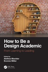 صورة الغلاف: How to Be a Design Academic 1st edition 9780367362904