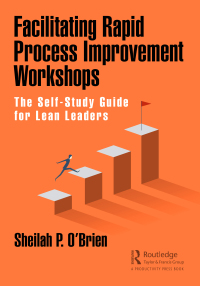 Imagen de portada: Facilitating Rapid Process Improvement Workshops 1st edition 9780367724689