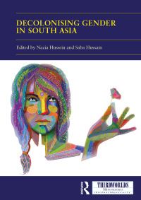 Cover image: Decolonising Gender in South Asia 1st edition 9780367703479